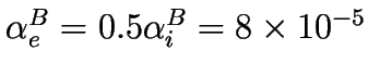 $\alpha _{e}^{gB}=2\alpha
_{i}^{gB}=3.5\times 10^{-2}$