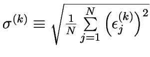 $f^{\left(
k\right) }\equiv \frac{1}{N}\sum\limits_{j=1}^{N}\epsilon _{j}^{\left( k\right) }$